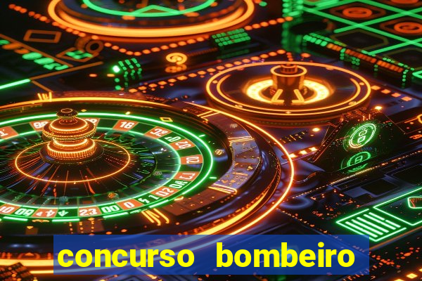 concurso bombeiro militar bahia 2025